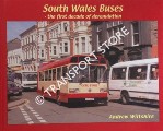 Book cover of South Wales Buses - the first decade of deregulation by WILTSHIRE, Andrew